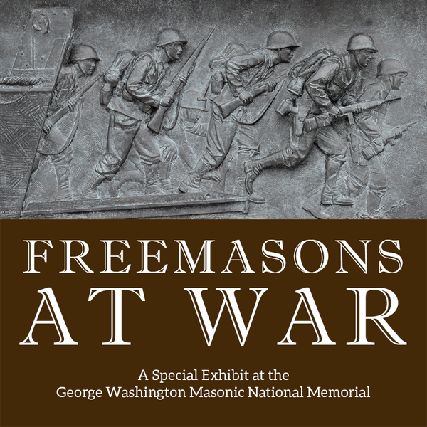 Join the Freemasons at War Exhibit